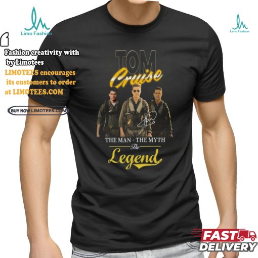 Tom Cruise The Man The Myth The Legend Signature T Shirt