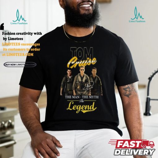 Tom Cruise The Man The Myth The Legend Signature T Shirt