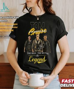 Tom Cruise The Man The Myth The Legend Signature T Shirt