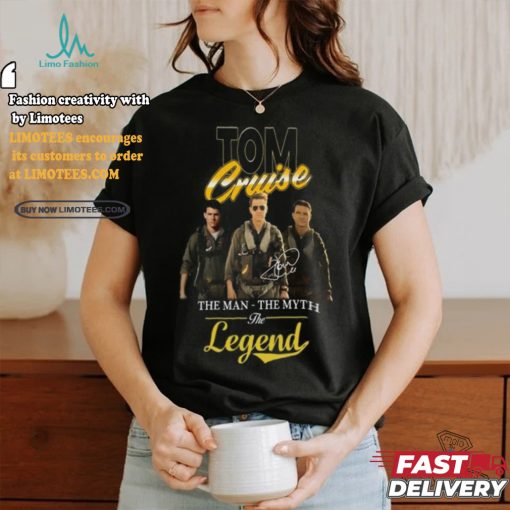Tom Cruise The Man The Myth The Legend Signature T Shirt