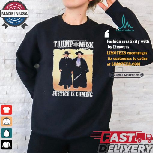 Tombstone Trump Elon Musk Justice Is Coming Shirt