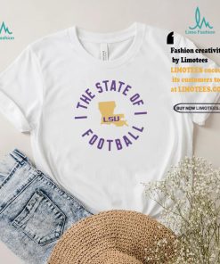 Top The state of football lsu 024 shirt