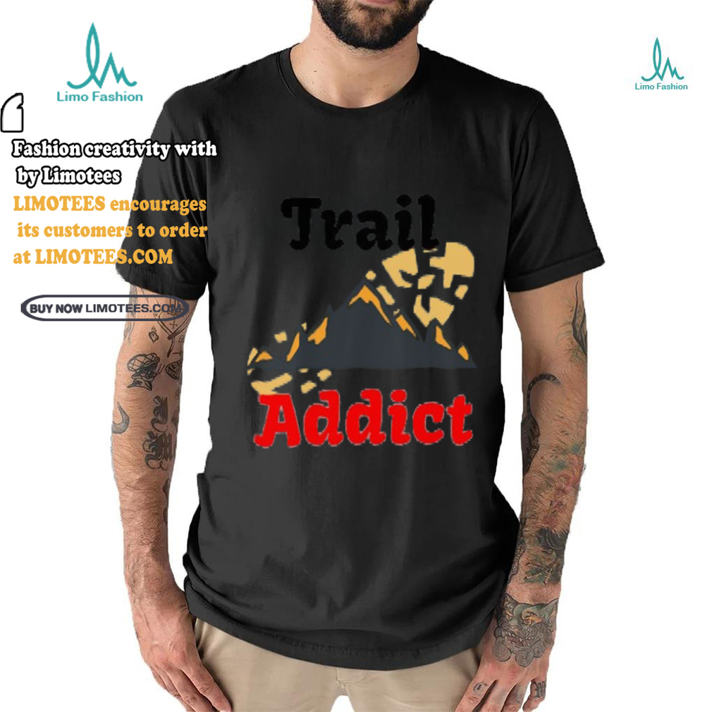 Trail addict running shirt Trail addict running shirt