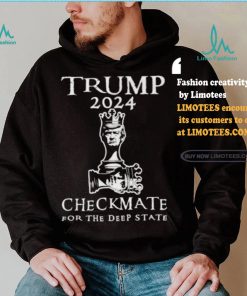 Trump 2024 Checkmate For The Deep State T shirt