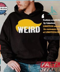 Trump Hair Weird T shirt