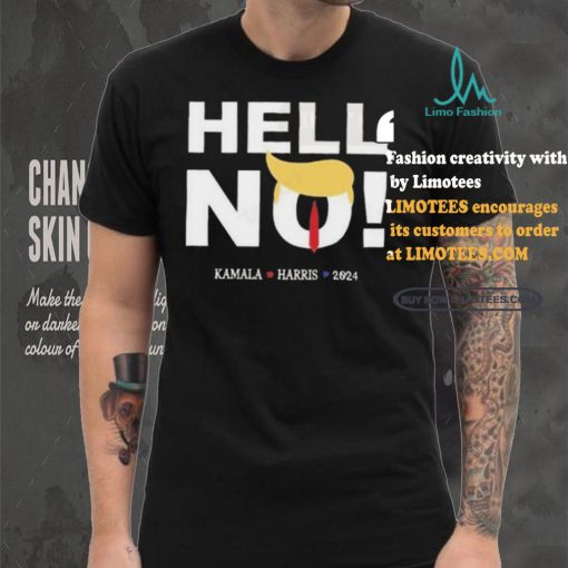 Trump Hell No Kamala Harris 2024 T shirt
