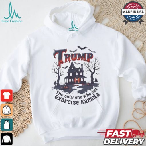 Trump The Only One Who Can Exorcise Kamala Halloween Shirt