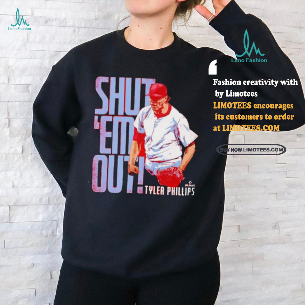 Tyler Phillips Philadelphia Phillies shut ’em Out Shirt Tyler Phillips Philadelphia Phillies shut ’em Out Shirt