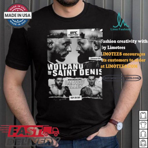 UFC Poster Jus Dropped Sep 28 Sat Moicano Vs Saint Denist Middleweight Bout Imavov Allen shirt