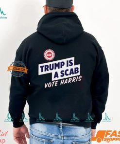 Uaw President Shawn Fain Trump Is A Scab Vote Harris T shirt