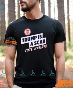 Uaw President Shawn Fain Trump Is A Scab Vote Harris T shirt