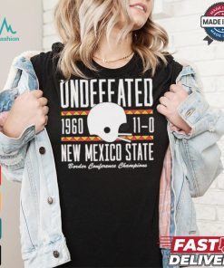 Undefeated 1960 110 new Mexico state border conference champions shirt, hoodie, sweater, long sleeve and tank top Undefeated 1960 110 new Mexico state border conference champions shirt
