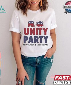 Unity Party Republicans And Libertarians T shirt