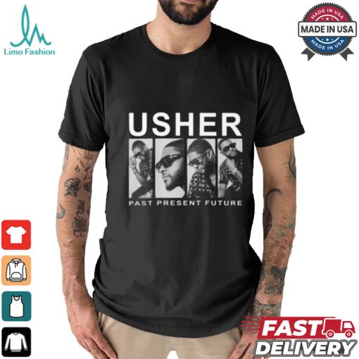 Usher Past Present Future Shirt