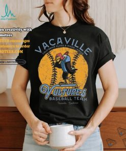 Vacaville Vultures Retro Minor League Baseball Team shirt