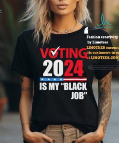 Vintage mens voting is my black job 2024 election t shirts