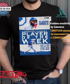 Vladimir Guerrero Jr AL Player Of The Week 3 hr 8 rbi 7 2b 363 wRC .536 avg 1.713 ops shirt