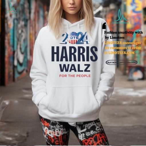 Vote 2024 Harris Walz For The People Shirt