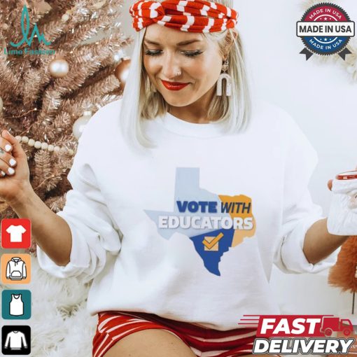 Vote with Educators State shirt