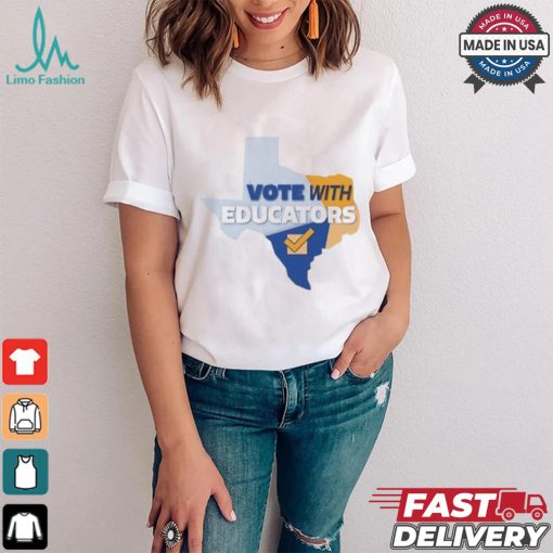 Vote with Educators State shirt