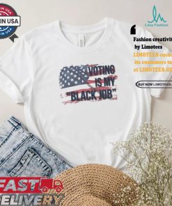 Voting Is My Black Job Kamala Harris And Tim Walz Us Presidential Election 2024 Vote For Both America Flag T shirt