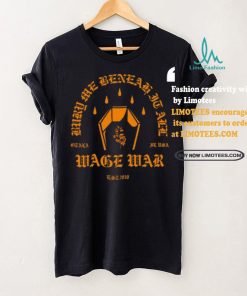 Wage War Bury Me Beneah It All Shirt