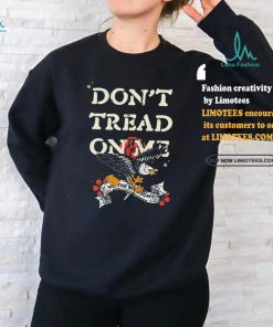 We The Kingdom Don’t Tread On Me Print Shirt