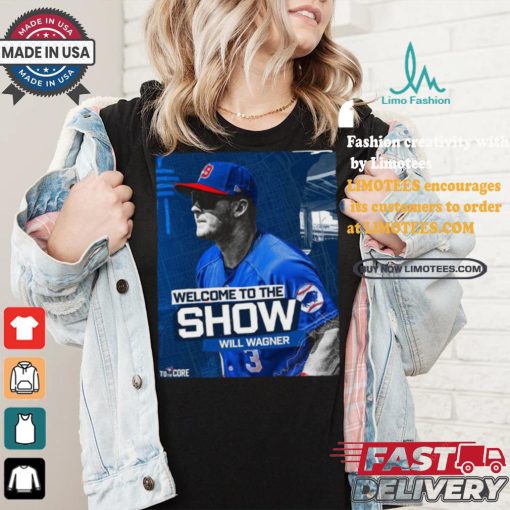 Welcome To The Show, Will Wagner Toronto Blue Jays Shirt