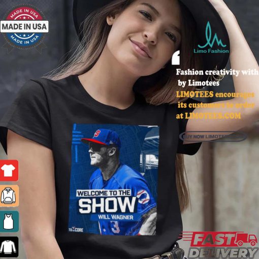 Welcome To The Show, Will Wagner Toronto Blue Jays Shirt