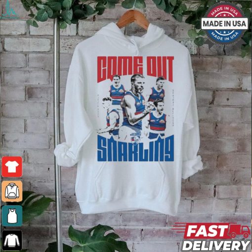 Western Bulldogs Come Out Snarling shirt