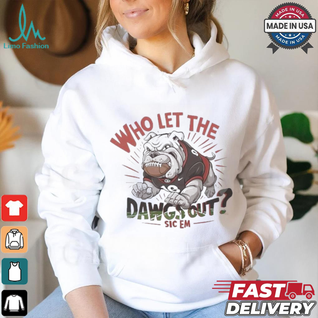 Who Let The D.A.W.G.S Out Georgia Bulldogs Mascot Shirt Who Let The D.A.W.G.S Out Georgia Bulldogs Mascot Shirt