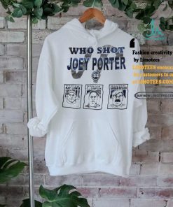 Who Shot Joey Porter Pittsburgh shirt