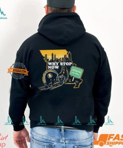 Why Stop Now Atlanta 678 Miles T Shirts, hoodie, sweater, long sleeve and tank top Why Stop Now Atlanta 678 Miles T Shirts