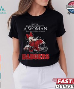 Wisconsin Badgers x Minnie Mouse Never Underestimate A Woman Who Understands Football And Loves Shirt
