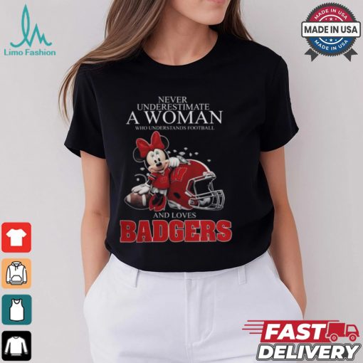 Wisconsin Badgers x Minnie Mouse Never Underestimate A Woman Who Understands Football And Loves Shirt