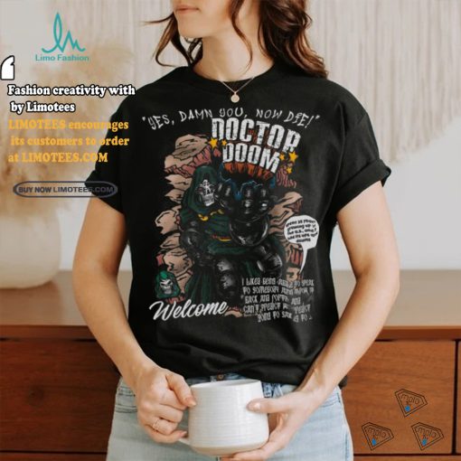 Yes, damn you no die shirt