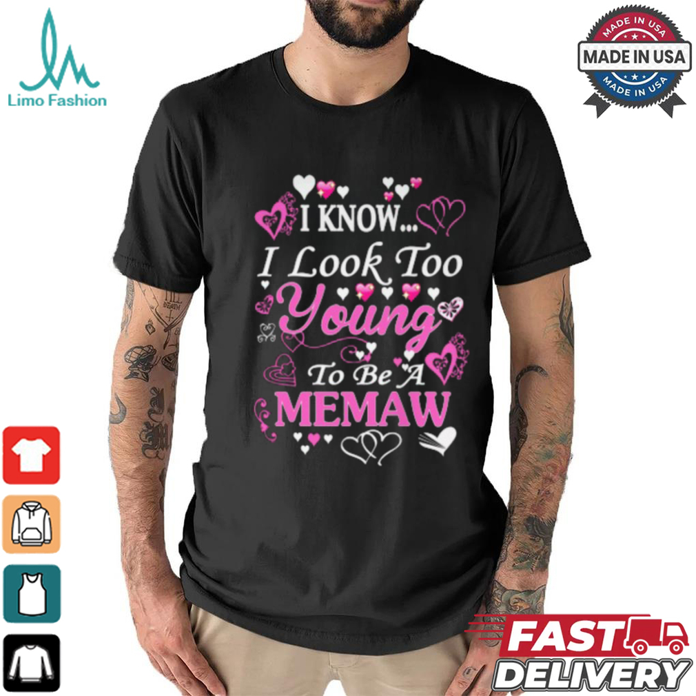 Young MeMaw shirt Young MeMaw shirt