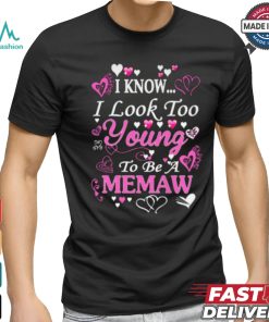 Young MeMaw shirt