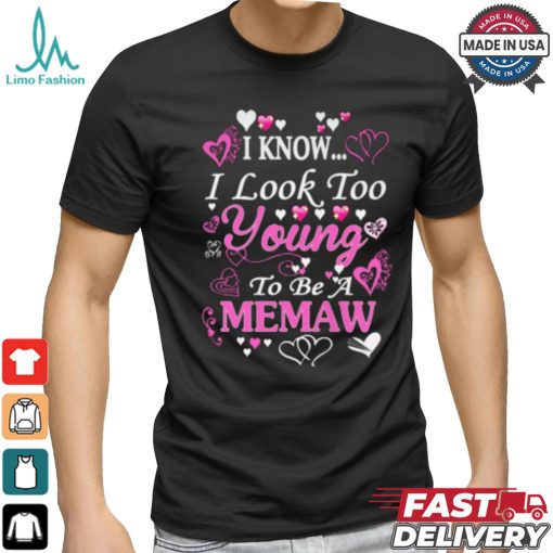 Young MeMaw shirt