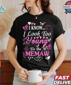 Young MeMaw shirt