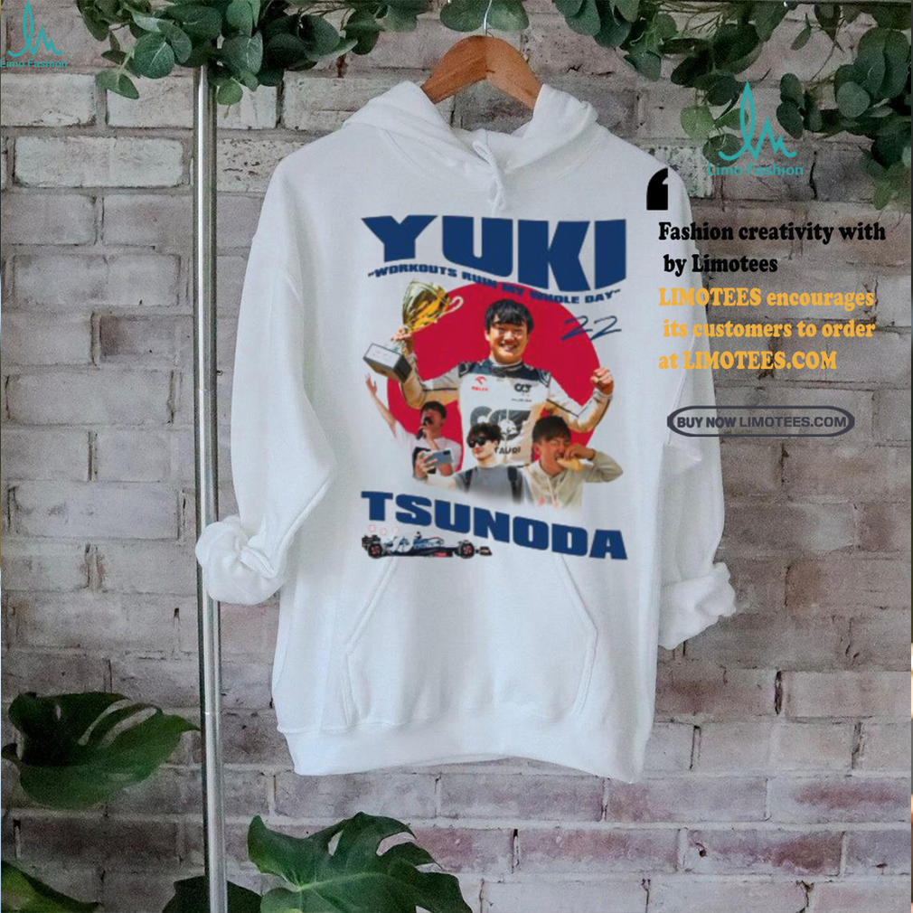 Yuki Workouts Run My Whole Day 22 Tsunoda Shirt Yuki Workouts Run My Whole Day 22 Tsunoda Shirt