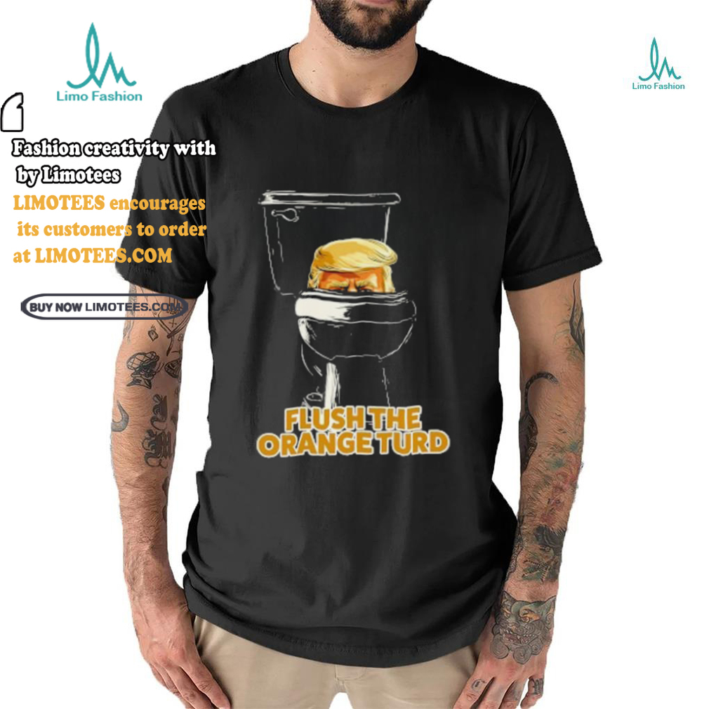donlad trump flush the orange turd 2024 Election T Shirt donlad trump flush the orange turd 2024 Election T Shirt