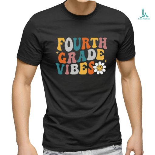 funny fourth grade vibes 2024 back to school T Shirt