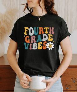 funny fourth grade vibes 2024 back to school T Shirt