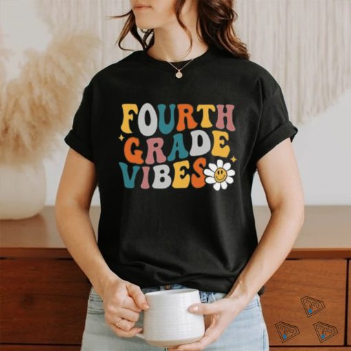 funny fourth grade vibes 2024 back to school T Shirt