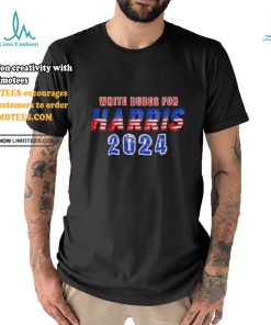 white dudes for harris 2024 shirt, hoodie, sweater, long sleeve and tank top white dudes for harris 2024 shirt
