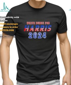 white dudes for harris 2024 shirt, hoodie, sweater, long sleeve and tank top white dudes for harris 2024 shirt