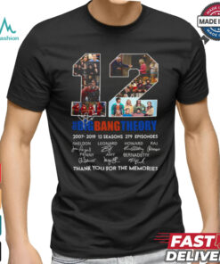 12 Years Of The Big Bang Theory 2007 2019 Thank You For The Memories Signatures T Shirt