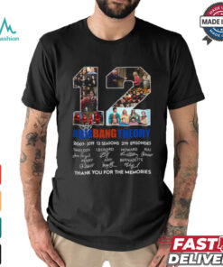 12 Years Of The Big Bang Theory 2007 2019 Thank You For The Memories Signatures T Shirt