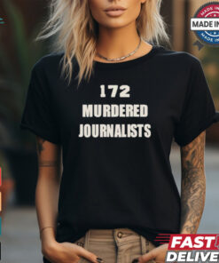 172 murdered journalists shirt
